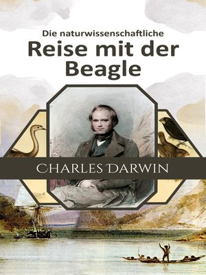 cover image of Die naturwissenschaftliche Reise mit der Beagle